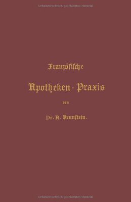 【预订】Franzosische Apotheken-Praxis: Anlei...