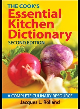 【预售】The Cook's Essential Kitchen Dictionary: A Comple