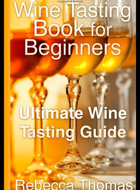 【预售】Wine Tasting Book for Beginners: Ultimate Wine Ta
