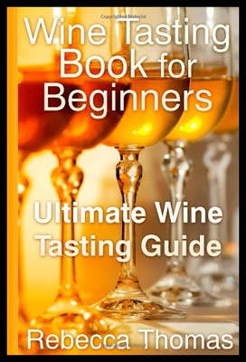 【预售】Wine Tasting Book for Beginners: Ultimate Wine Ta