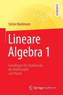 【预订】Lineare Algebra 1: Die Grundlagen Fu...