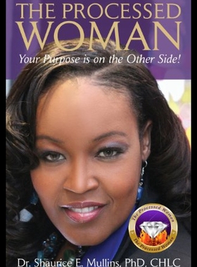 【预售】The Processed Woman: Your Purpose Is on the Other