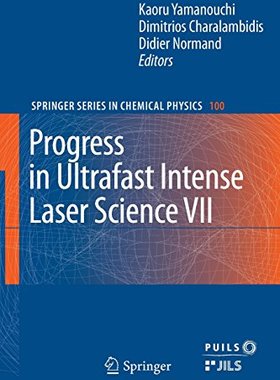 【预订】Progress in Ultrafast Intense Laser ...