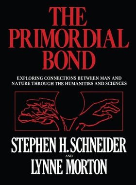 【预售】The Primordial Bond: Exploring Connections Bet...