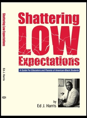 【预售】Shattering Low Expectations: A Guide for Educator