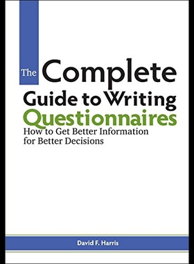 【预售】The Complete Guide to Writing Questionnaires: How