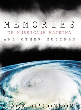 【预售】Memories of Hurricane Katrina and Other Musings