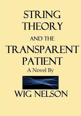 【预售】String Theory and the Transparent Patient