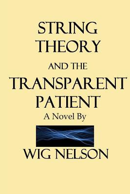 【预售】String Theory and the Transparent Patient