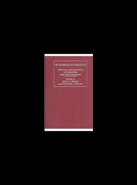 【预售】W.E. Deming: Critical Evaluations in Business and