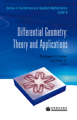 Differential Geometry: Theory and Applic Philippe G. Ciarlet、Tatsien Li 高等教育出版社