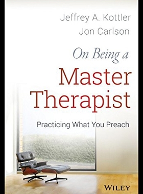【预售】On Being a Master Therapist: Practicing What You