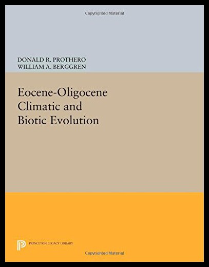 【预售】Eocene-Oligocene Climatic and Biotic Evolution
