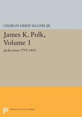 【预售】James K. Polk, Vol 1. Jacksonian
