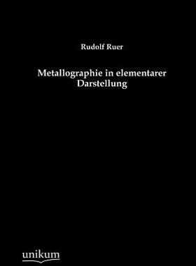 【预售】Metallographie in Elementarer Darstellung