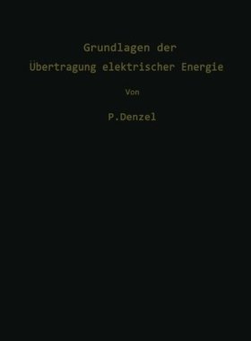【预订】Grundlagen Der Ubertragung Elektrisc...