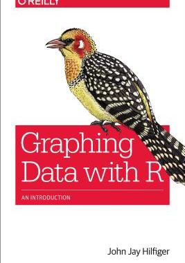 【预订】Graphing Data with R: An Introduction