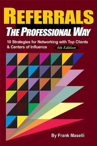 【预售】Referrals, the Professional Way: 10 Strategies...