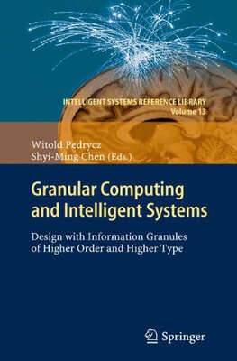 【预订】Granular Computing and Intelligent Systems