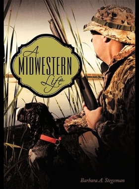【预售】A Midwestern Life