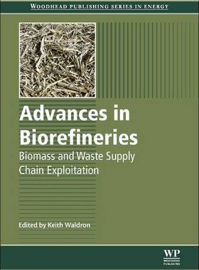 【预订】Advances in Biorefineries