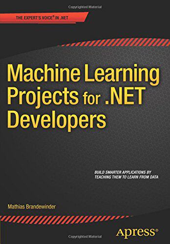 【预订】Machine Learning Projects for .NET D...