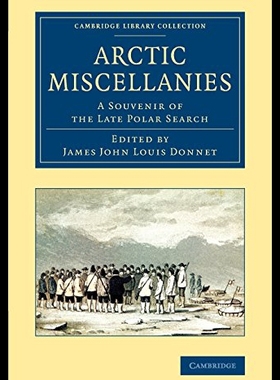 【预售】Arctic Miscellanies: A Souvenir of the Late Polar