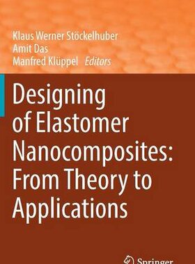 【预订】Designing of Elastomer Nanocomposite...