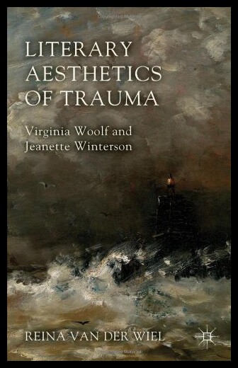 【预售】Literary Aesthetics of Trauma: Virginia Woolf and