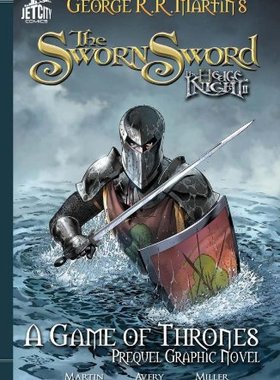 【预售】The Sworn Sword: A Game of Thrones Prequel Gra...