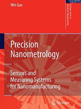 【预订】Precision Nanometrology