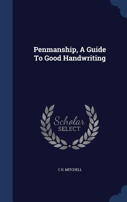 【预售】Penmanship, a Guide to Good Handwriting