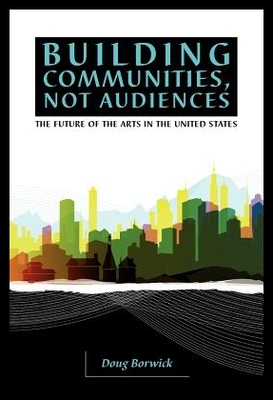 【预售】Building Communities, Not Audiences: T