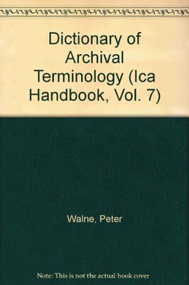 【预售】Dictionary of Archival Terminology /...