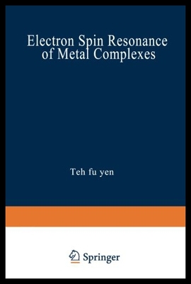 【预售】Electron Spin Resonance of Metal Complexes: Proce