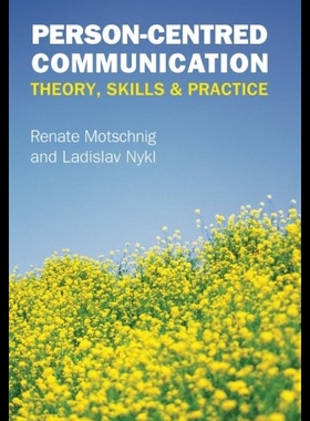 【预售】Person-Centred Communication: Theory, Skills and