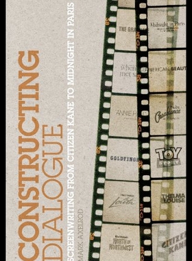 现货Constructing Dialogue: Screenwriting from Citizen