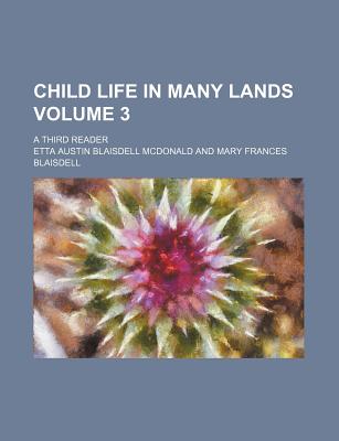 【预售】Child Life in Many Lands Volume 3; A...