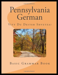 German Vitt Shvetza? Deitsh 预售 Pennsylvania