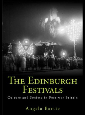【预售】The Edinburgh Festivals: Culture and S