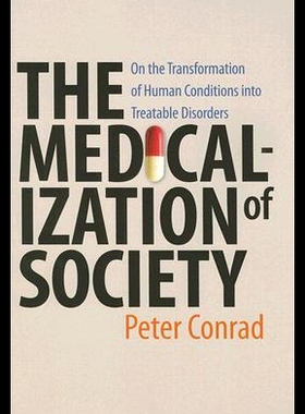 【预售】The Medicalization of Society: On the Transformat