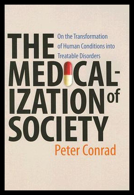 【预售】The Medicalization of Society: On the Transformat