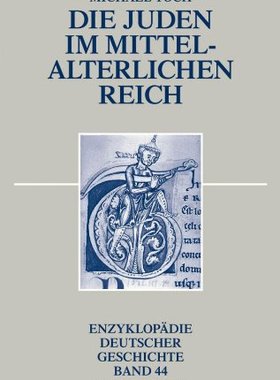 【预售】Die Juden Im Mittelalterlichen Reich
