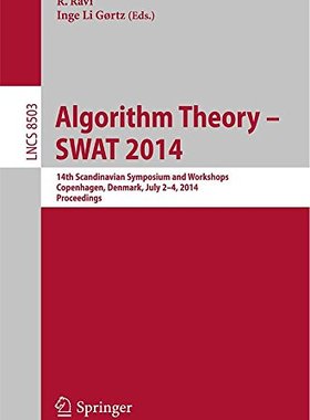 【预售】Algorithm Theory -- Swat 2014: 14th Scandinavi...
