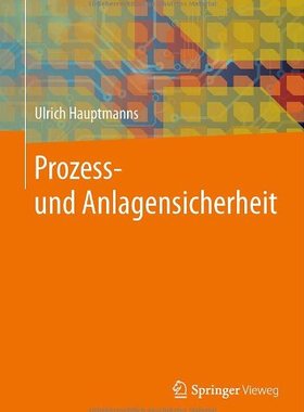 【预订】Prozess- Und Anlagensicherheit