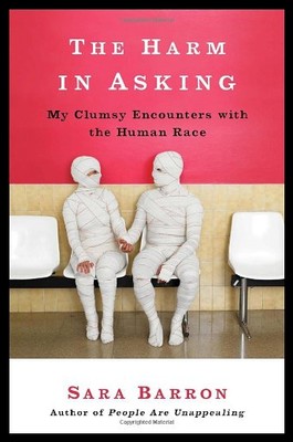 【预售】The Harm in Asking: My Clumsy Encounters with the