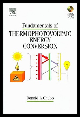 【预售】Fundamentals of Thermophotovoltaic Energy Conve