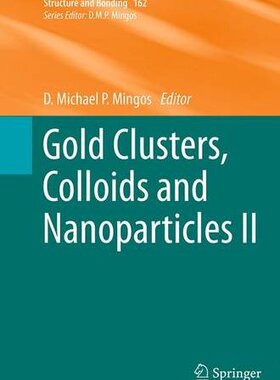 【预订】Gold Clusters, Colloids and Nanopart...