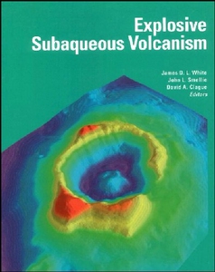 【预订】Explosive Subaqueous Volcanism, Geop...