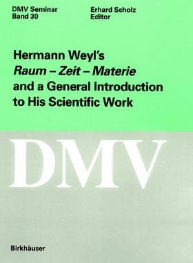 【预售】Hermann Weyl’s Raum - Zeit - Materie...